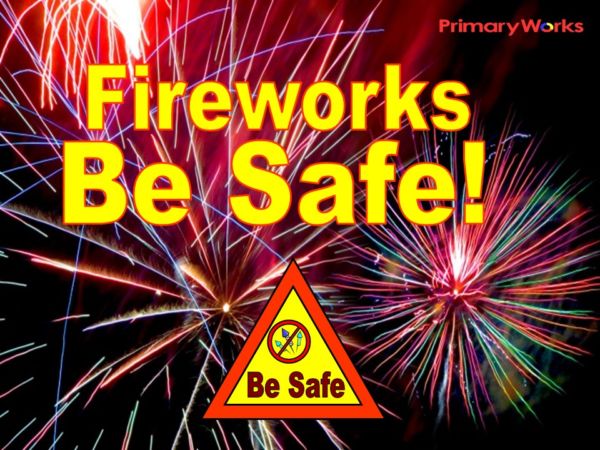 Firework safety PowerPoint for KS1 & KS2 kids, fireworks keep safe assembly  or PSHE lesson, poster