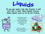 Changing State – Solids, Liquids & Gases