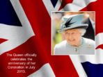 Queen’s Coronation – 60th Anniversary