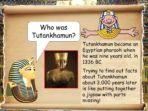 Tutankhamun Discovered!