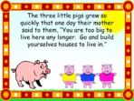Traditional Tale – Three Little Pigs