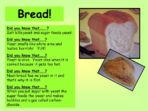 Poetry – Select and Read Poems for Effect – Bread