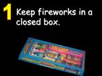 Fireworks – Be Safe!