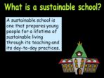 What is a Sustainable School? Primary INSET