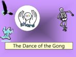 Dance of the Gong – Hallowe’en Poem