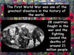 War to End  all Wars – First World War